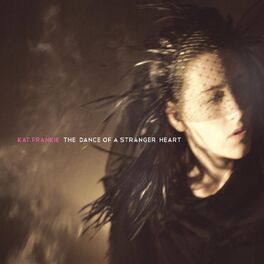 Album cover of The Dance of a Stranger Heart