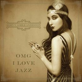 Album cover of OMG I Love Jazz