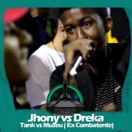 Album cover of Dreka X Jhony MC, Tank vs Museu (Ex Combatente)