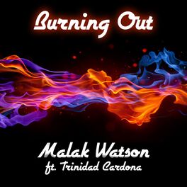 Album cover of Burning Out (feat. Trinidad Cardona)