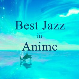 Album cover of Best Jazz in Anime