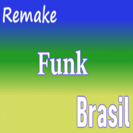 Album cover of Remake Funk Brasil
