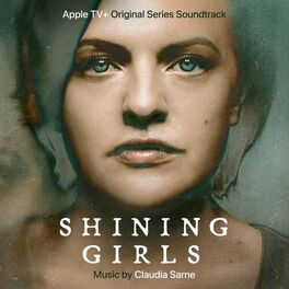 Album cover of Shining Girls (Apple TV+ Original Series Soundtrack)