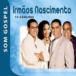 Album cover of Irmãos Nascimento - Som Gospel