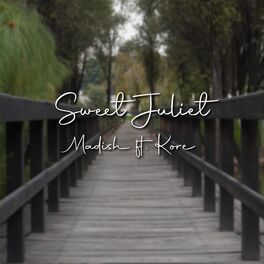 Album cover of Sweet Juliet (feat. Kore)