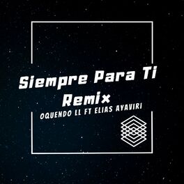 Album cover of Siempre Para Ti (feat. Elias Ayaviri)