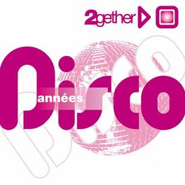 Album cover of Années Disco (2gether)