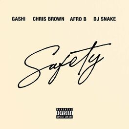 Album cover of Safety 2020 (feat. Chris Brown, Afro B & DJ Snake)