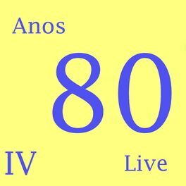 Album cover of Anos 80 IV (Live)
