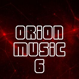 Album cover of Orion Music, Vol. 6