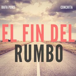Album cover of El Fin del Rumbo