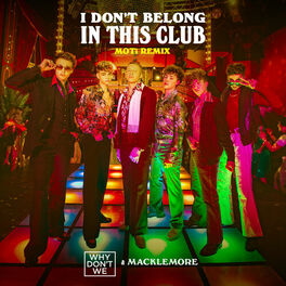 Album cover of I Don't Belong In This Club (MOTi Remix)