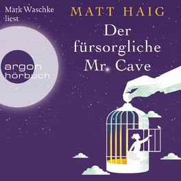 Album cover of Der fürsorgliche Mr Cave (Gekürzte Lesung)