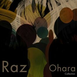 Album cover of Get Physical Music Presents: Raz Ohara Collection