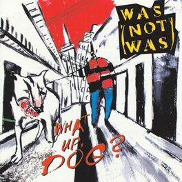 Album cover of What Up, Dog?