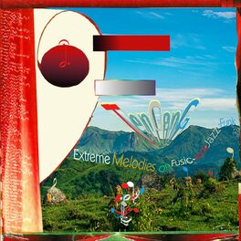 Album cover of Extreme Melodies on Fusic-Rock-Jazz-Funk