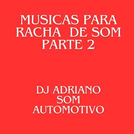 Album cover of MUSICAS PARA RACHA DE SOM PARTE 2