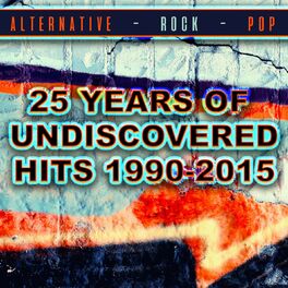 Album cover of 25 Years of Undiscovered Hits (1990-2015)