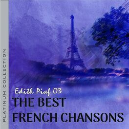 Album cover of The Best French Chansons, Platinum Collection: Edith Piaf Vol. 3