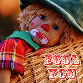 Album cover of Fool You