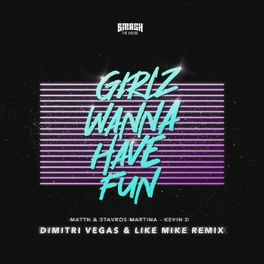 Album cover of Girlz Wanna Have Fun (Dimitri Vegas & Like Mike Remix)