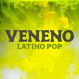 Album cover of Veneno Latino: Pop