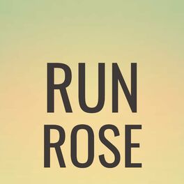 Album cover of Run Rose