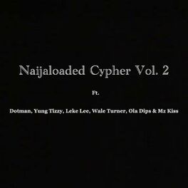 Album cover of Naijaloaded Cypher, Vol. 2