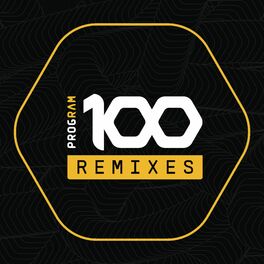 Album cover of ProgRAM 100: Remixes