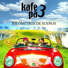Album cover of Kilómetros de Sueños