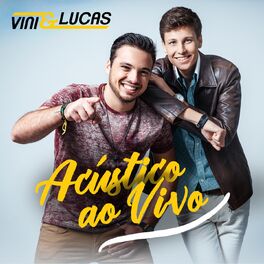 Album cover of Vini & Lucas: Acústico (Ao Vivo)