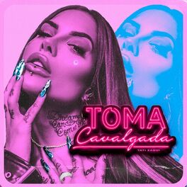 Album cover of Toma Cavalgada