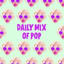 Album cover of Daily Mix of Pop