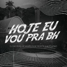 Album cover of Hoje Eu Vou pra Bh