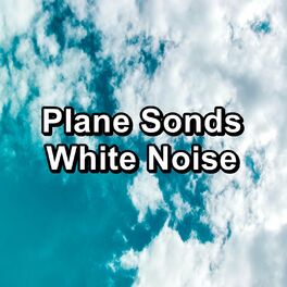 Album cover of Plane Sonds White Noise