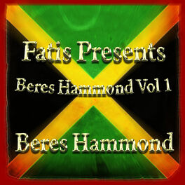 Album cover of Fatis Presents Beres Hammond Vol 1