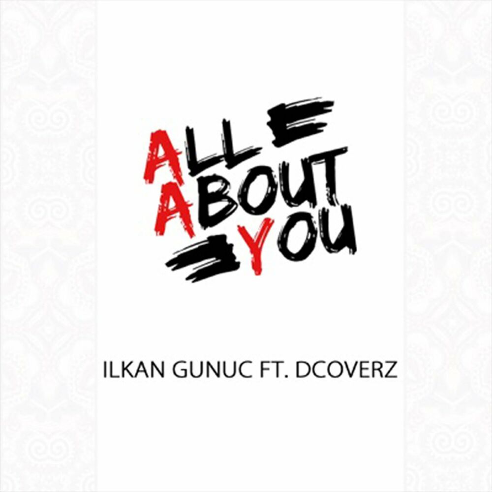 About you. Ilkan Gunuc feat Dcoverz обложка альбома. Ilkan Gunuc and Emie обложка. Ilkan-Gunuc-and-Emie обложки альбомов. Ilkan Gunuc Veneta - for you.