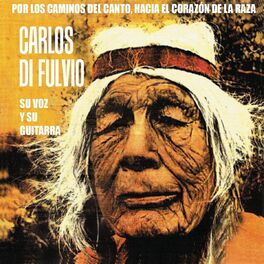 Album cover of Por los Caminos del Canto, Hacia el Corazón de la Raza