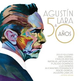 Album cover of Agustín Lara a 50 Años
