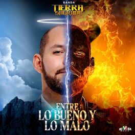 Album cover of Entre Lo Bueno y Lo Malo