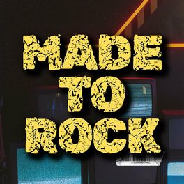 Album cover of Made to Rock