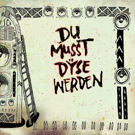 Album cover of Du musst Dÿse werden