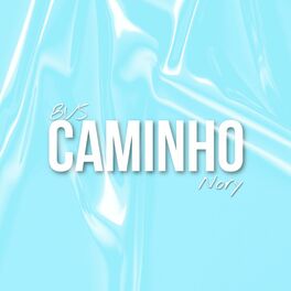 Album cover of Caminho (feat. BVS)