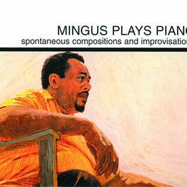 Album cover of Mingus Plays Piano