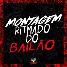 Album cover of Montagem Ritmado do Bailão