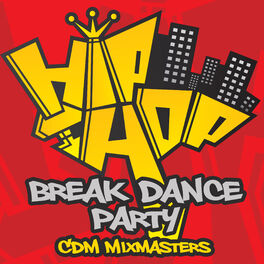 Album cover of Hip Hop Break-dance Party