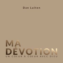 Album picture of Ma Dévotion - Un coeur à coeur avec Dieu