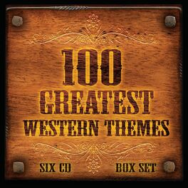 Album cover of 100 Greatest Western Themes