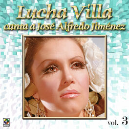 Album cover of Colección De Oro: Lucha Villa Canta A José Alfredo Jiménez, Vol. 3
