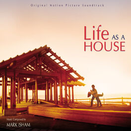 Album cover of Life As A House (Original Motion Picture Soundtrack)